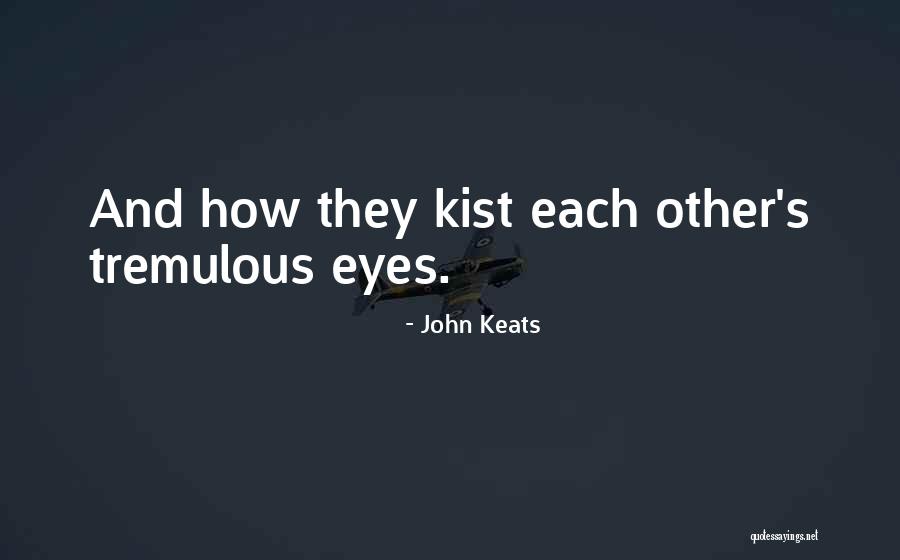Tennessy Willems Quotes By John Keats Tennessy Willems Quotes By John Keats