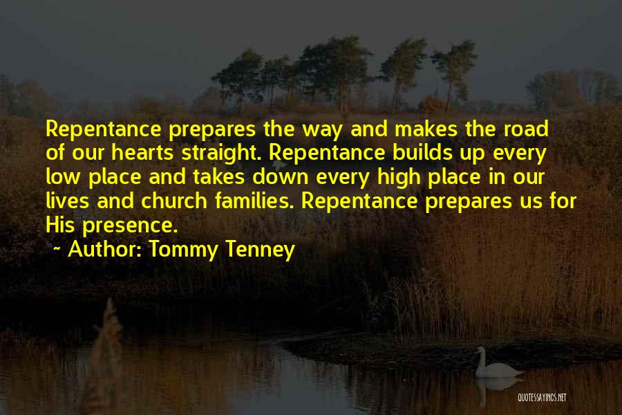 Tenney Quotes By Tommy Tenney