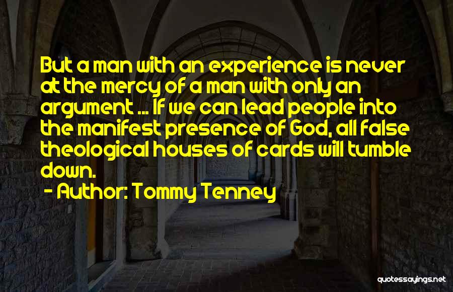 Tenney Quotes By Tommy Tenney