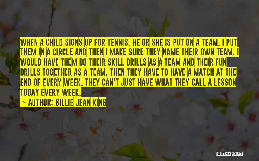 Tennis Match Quotes By Billie Jean King