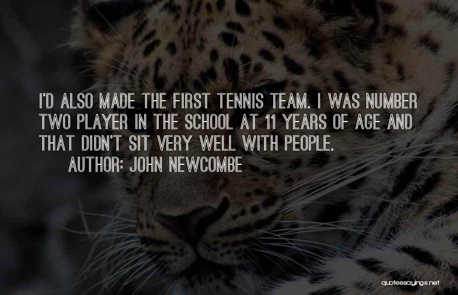 Tennis Quotes By John Newcombe