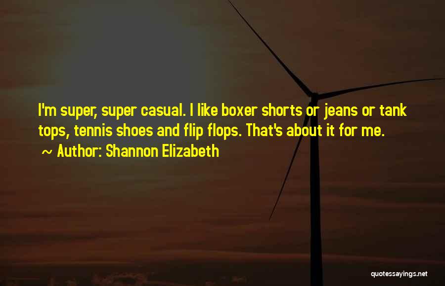 Tennis Quotes By Shannon Elizabeth