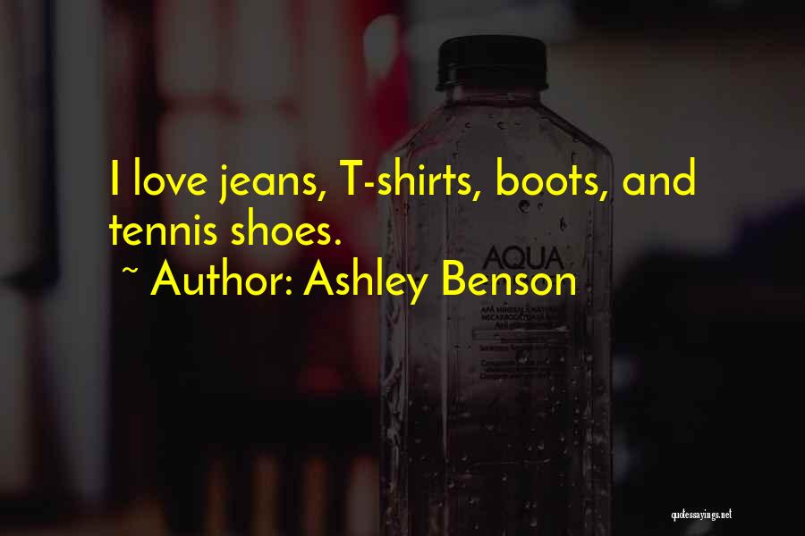Tennis T-shirts Quotes By Ashley Benson