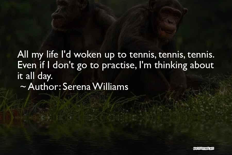 Tennis T-shirts Quotes By Serena Williams