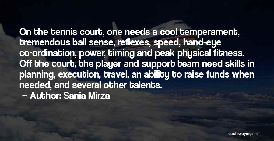 Tennis Team Quotes By Sania Mirza