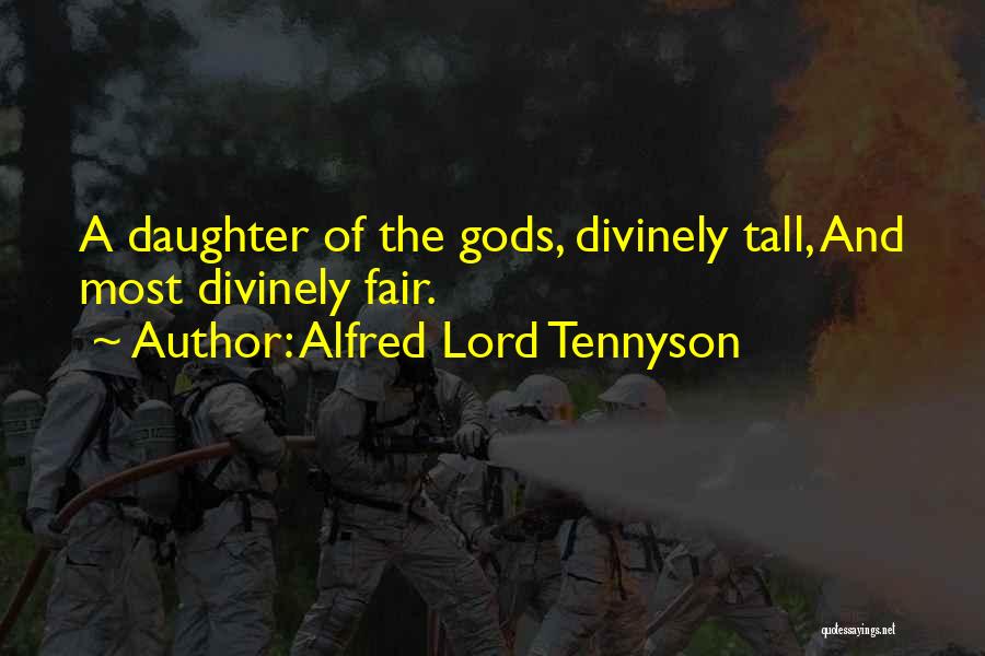 Tennyson Alfred Quotes By Alfred Lord Tennyson