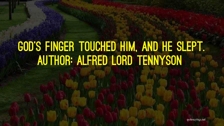 Tennyson Alfred Quotes By Alfred Lord Tennyson