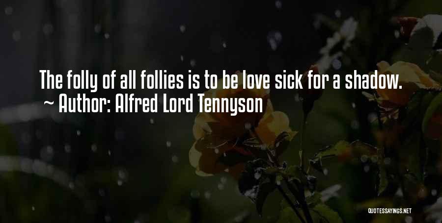 Tennyson Alfred Quotes By Alfred Lord Tennyson