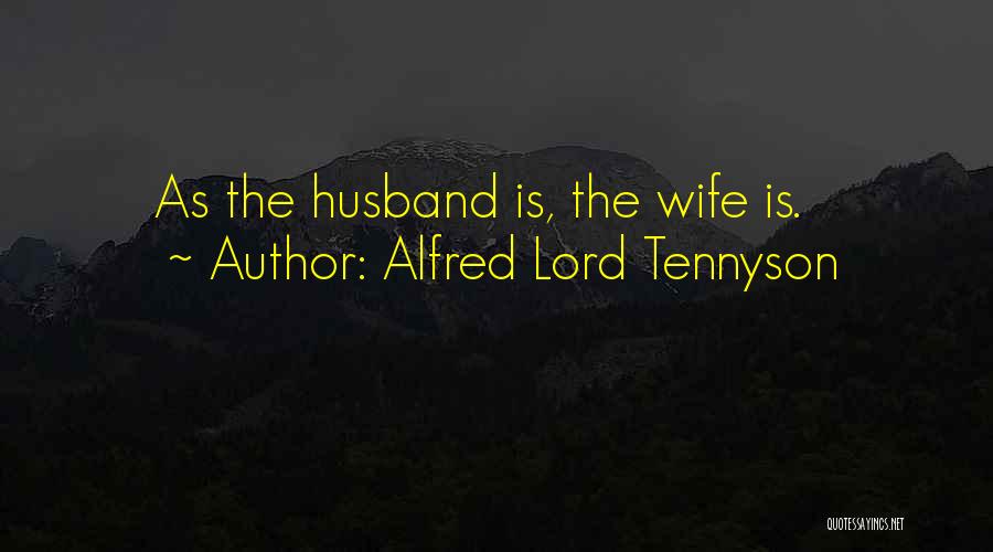 Tennyson Alfred Quotes By Alfred Lord Tennyson