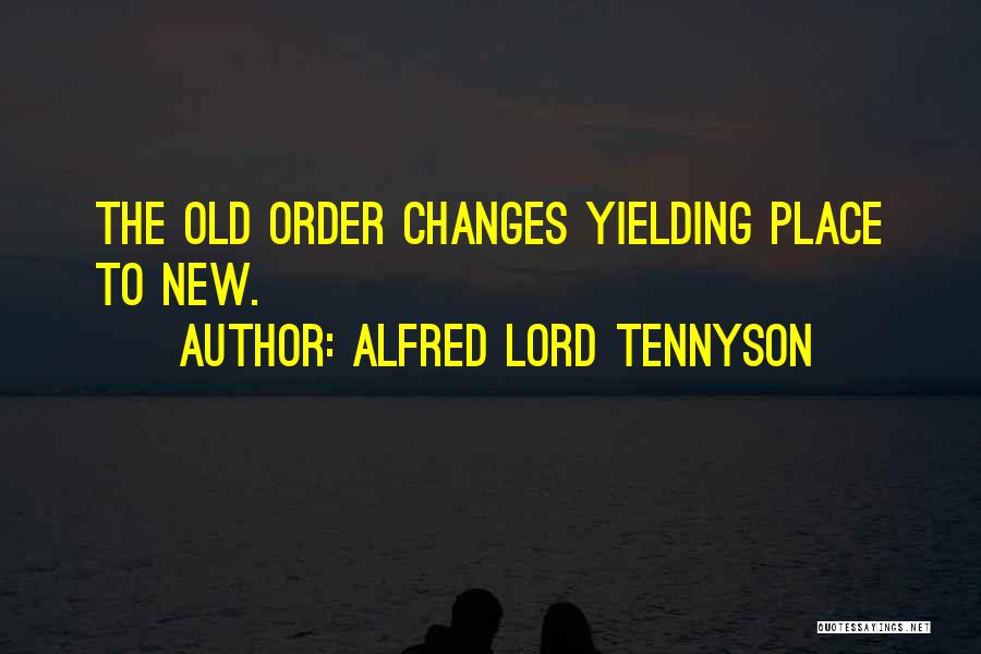 Tennyson Alfred Quotes By Alfred Lord Tennyson