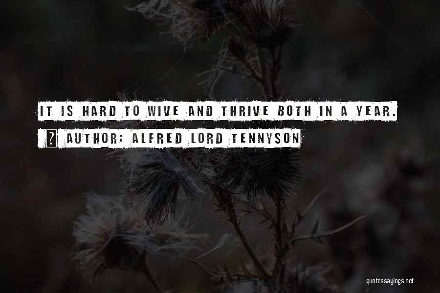 Tennyson Alfred Quotes By Alfred Lord Tennyson