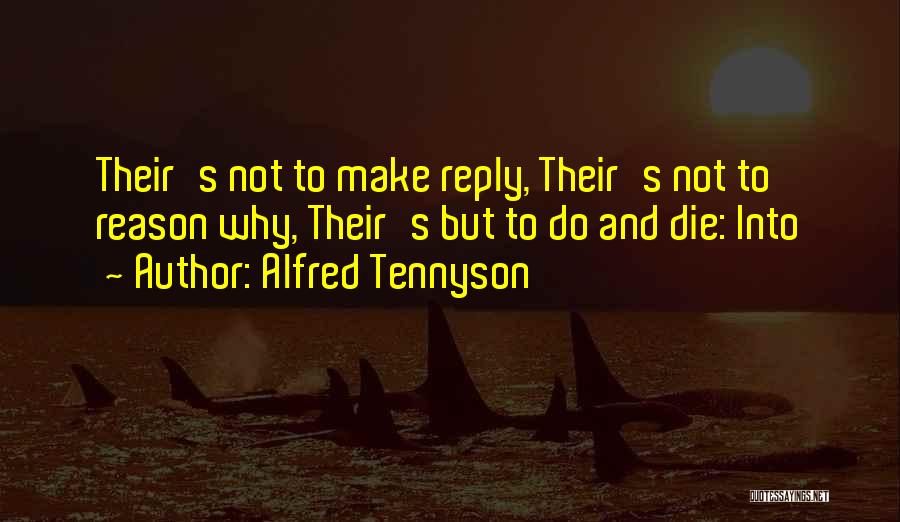 Tennyson Alfred Quotes By Alfred Tennyson