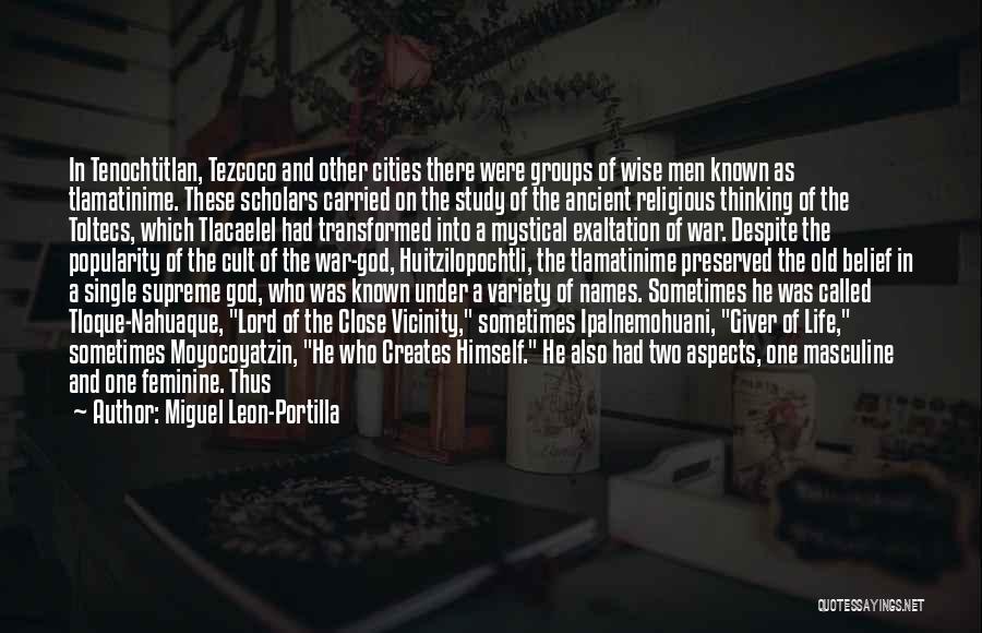 Tenochtitlan Quotes By Miguel Leon-Portilla
