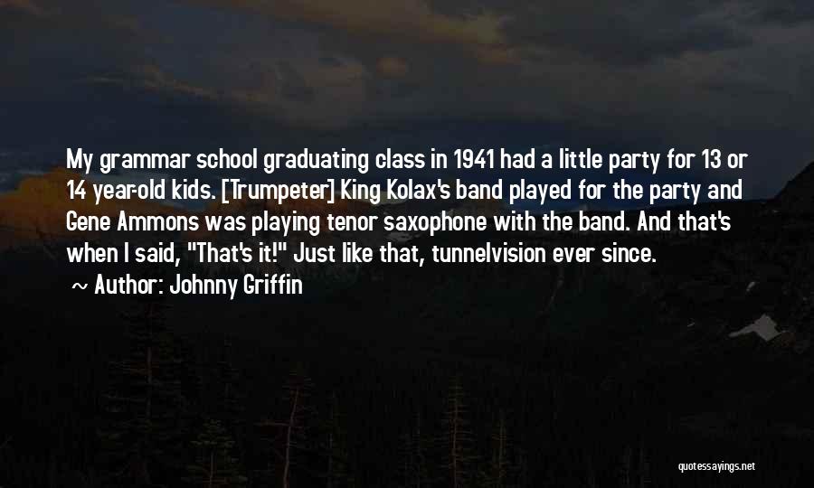 Tenor Saxophone Quotes By Johnny Griffin