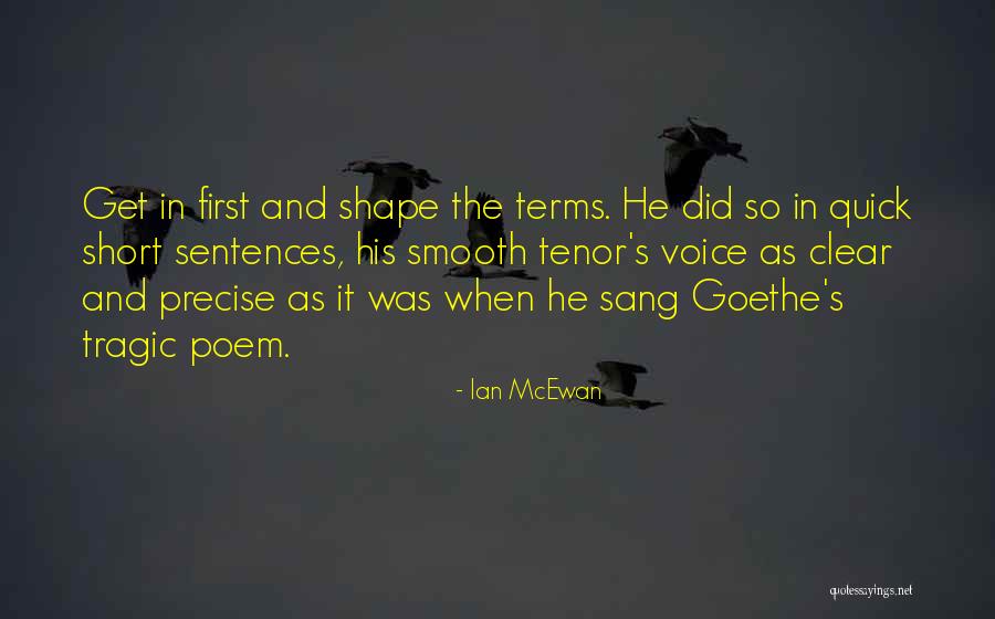 Tenor Voice Quotes By Ian McEwan Tenor Voice Quotes By Ian McEwan