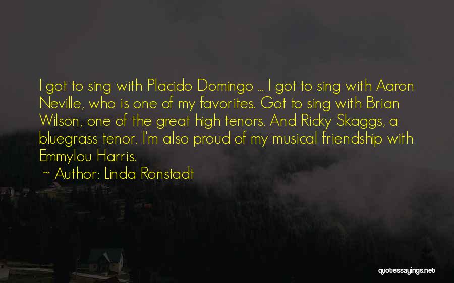 Tenors Quotes By Linda Ronstadt