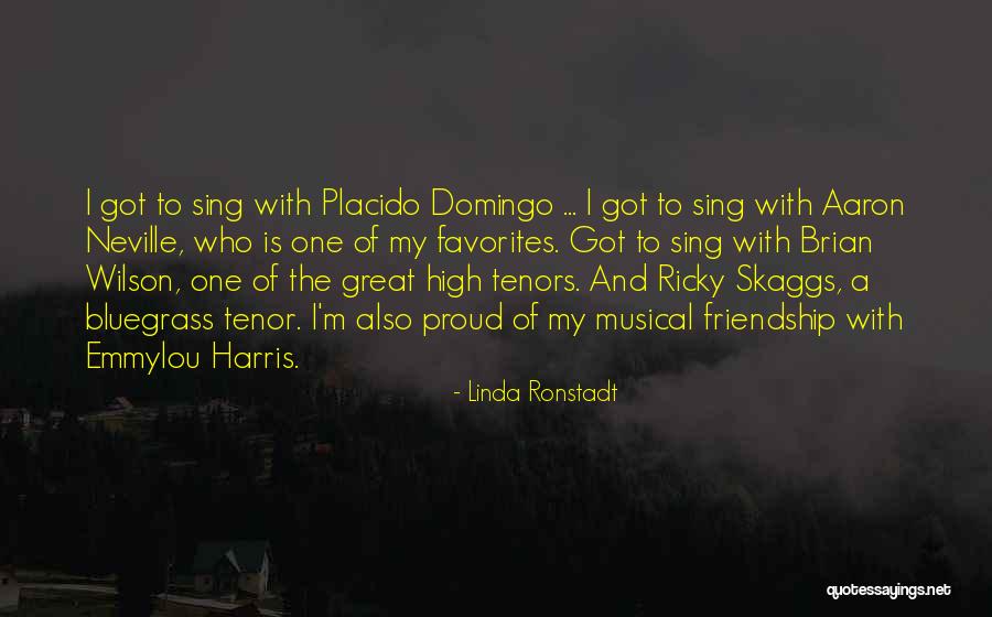 Tenors Quotes By Linda Ronstadt