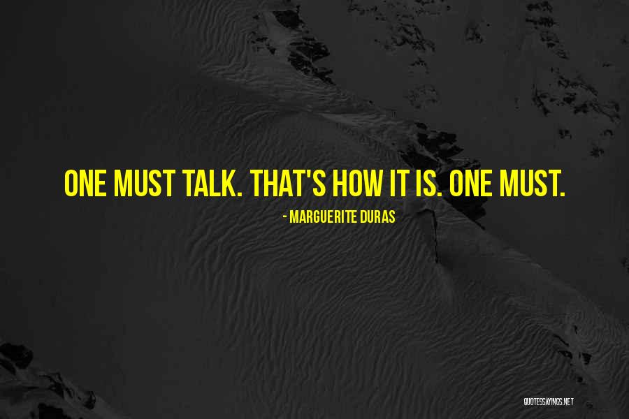 Tenryu Saw Blades Quotes By Marguerite Duras Tenryu Saw Blades Quotes By Marguerite Duras