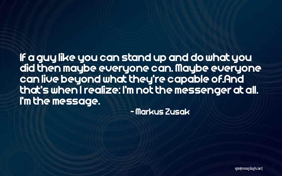 Tenryu Saw Blades Quotes By Markus Zusak Tenryu Saw Blades Quotes By Markus Zusak