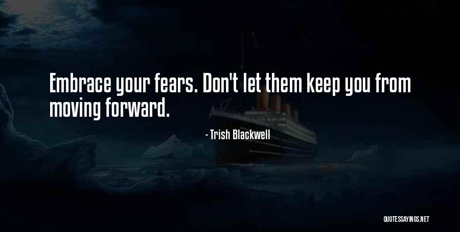 Tensely Quotes By Trish Blackwell