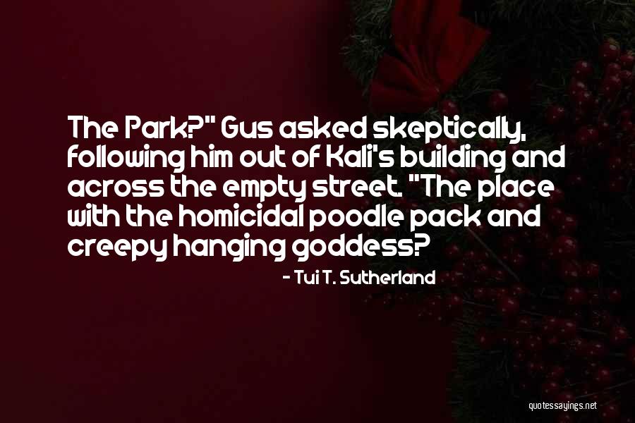 Tensen Quotes By Tui T. Sutherland Tensen Quotes By Tui T. Sutherland