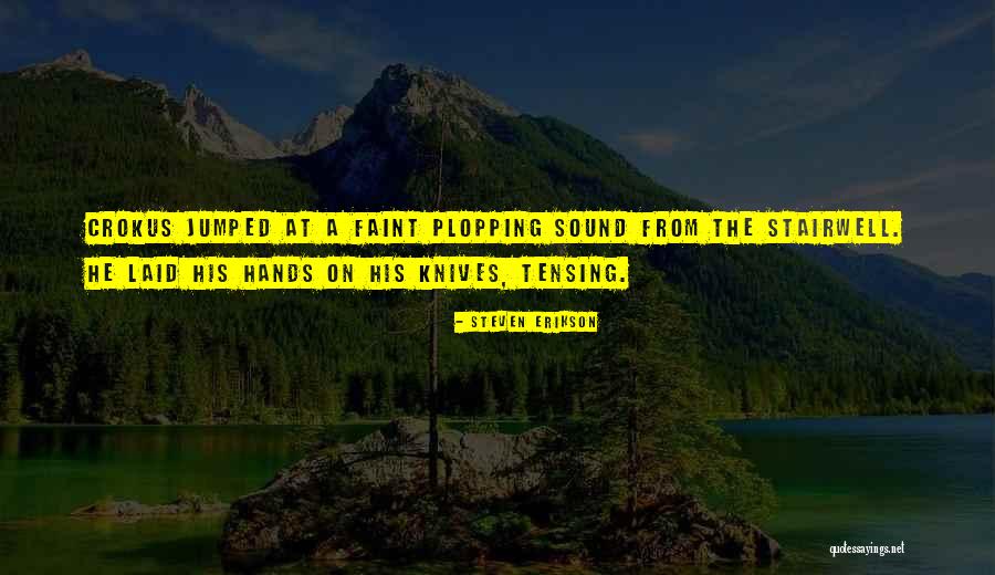 Tensing Quotes By Steven Erikson Tensing Quotes By Steven Erikson