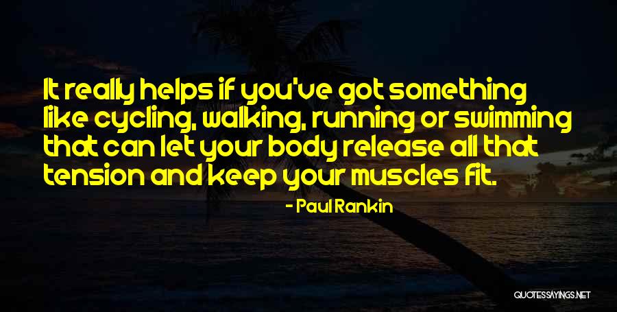 Tension And Release Quotes By Paul Rankin Tension And Release Quotes By Paul Rankin