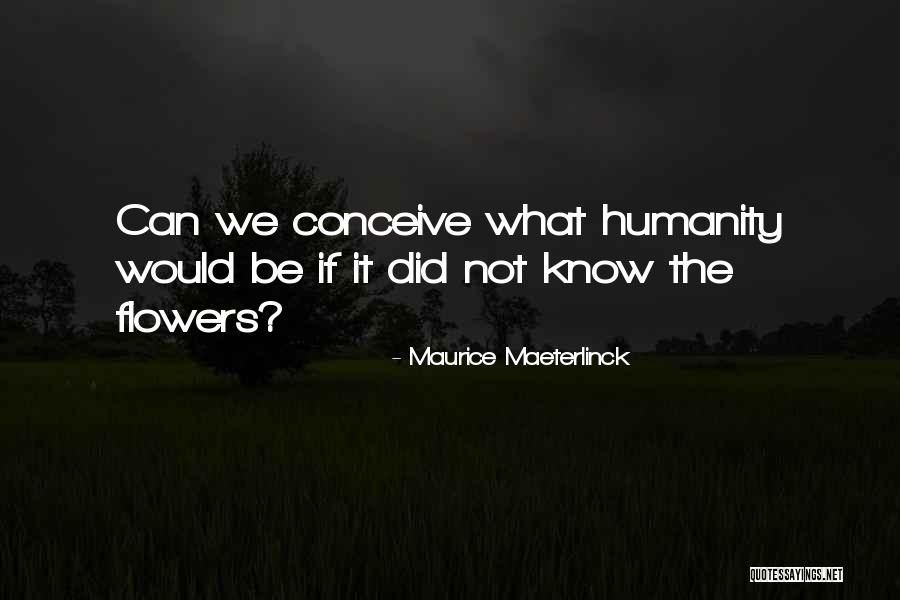 Tension At Top Quotes By Maurice Maeterlinck Tension At Top Quotes By Maurice Maeterlinck