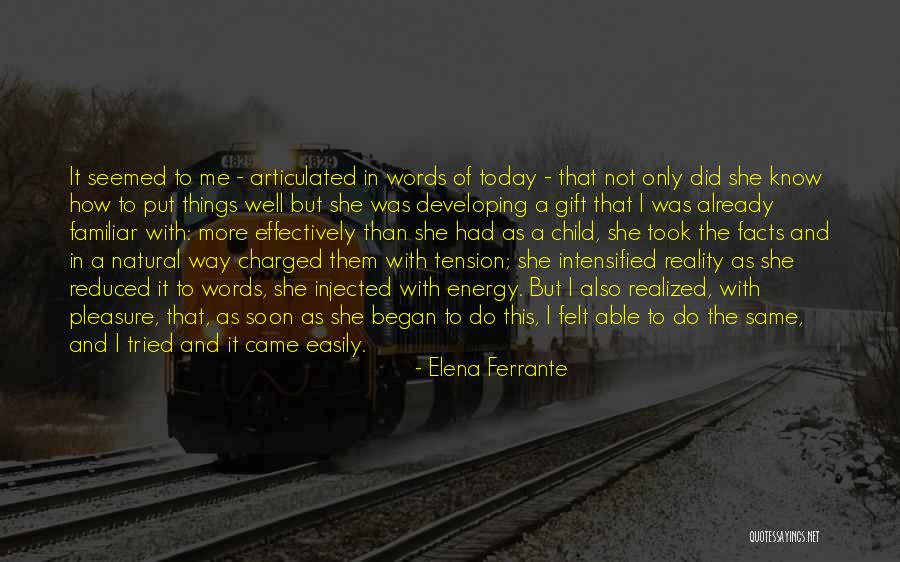 Tension In Love Quotes By Elena Ferrante