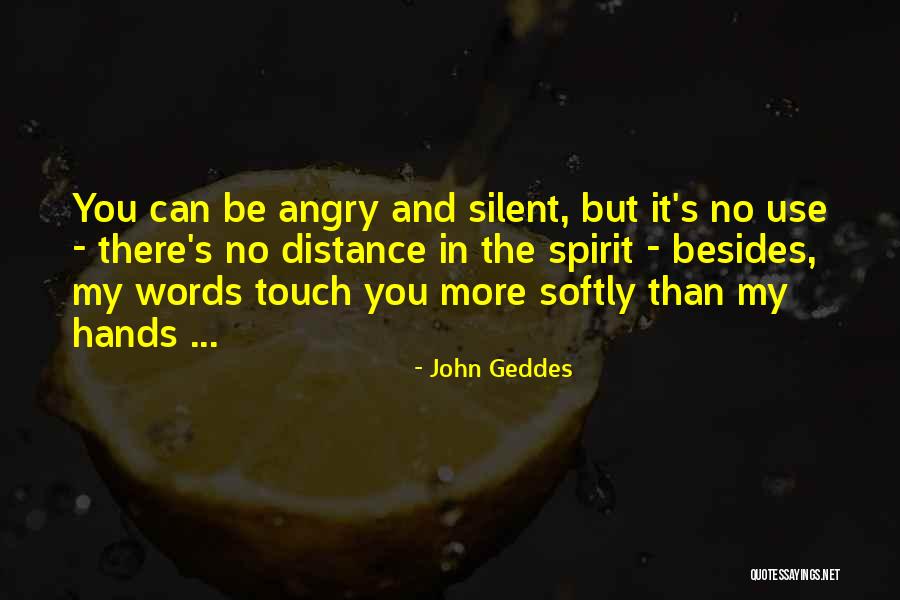 Tension In Love Quotes By John Geddes