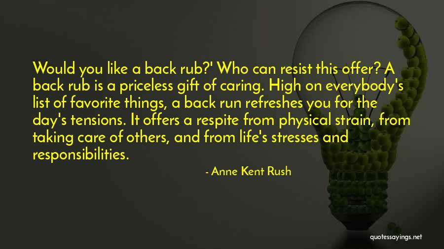Tension Of Life Quotes By Anne Kent Rush Tension Of Life Quotes By Anne Kent Rush
