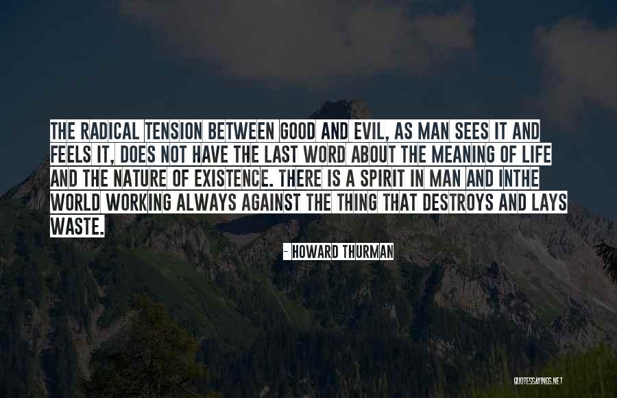 Tension Of Life Quotes By Howard Thurman Tension Of Life Quotes By Howard Thurman