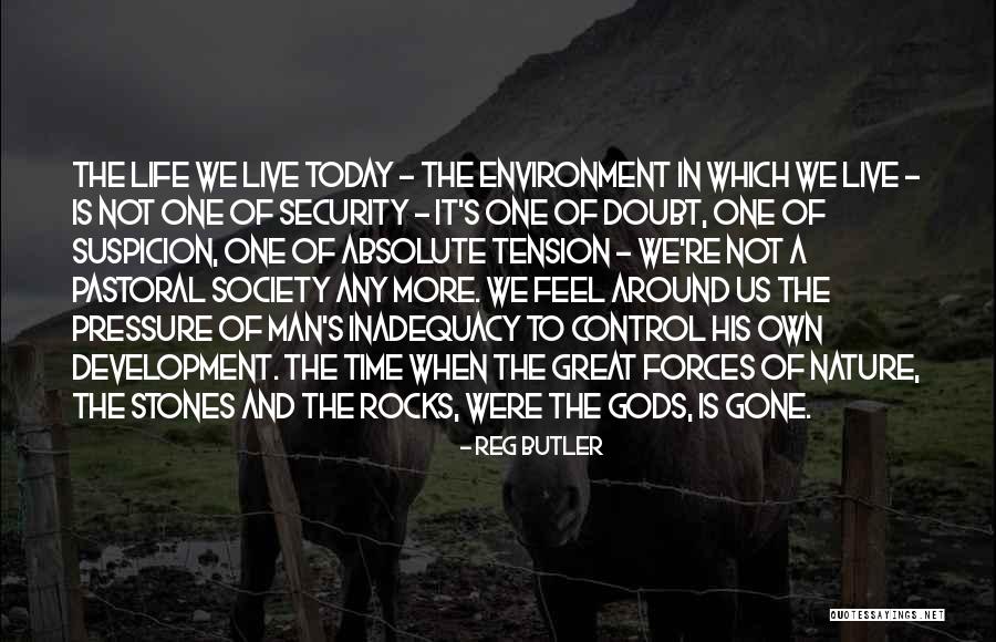 Tension Of Life Quotes By Reg Butler Tension Of Life Quotes By Reg Butler