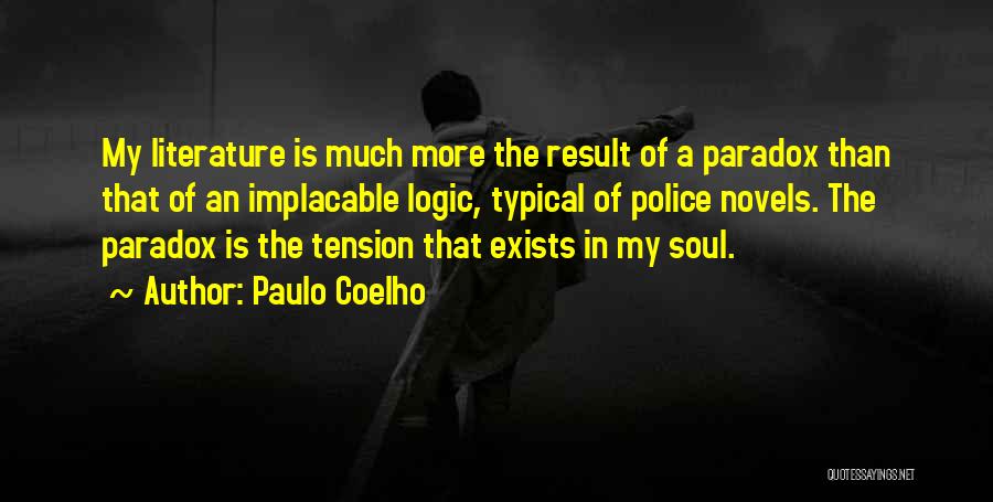 Tension Of Result Quotes By Paulo Coelho