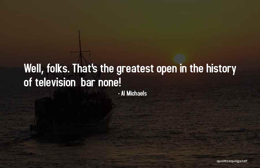 Tensioned Quotes By Al Michaels Tensioned Quotes By Al Michaels