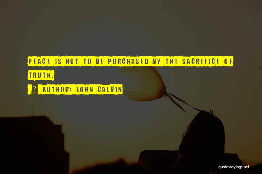 Tensiones Presentes Quotes By John Calvin