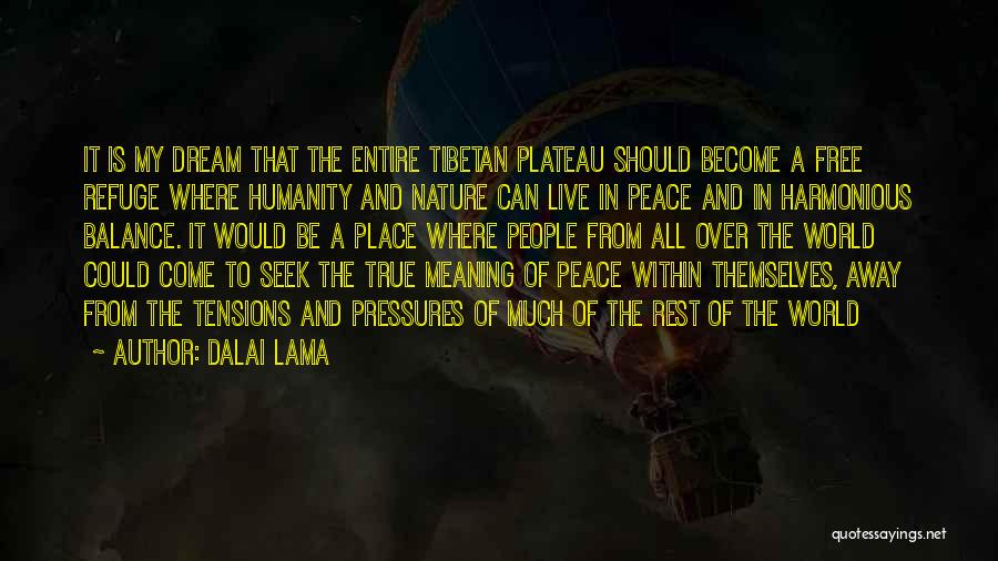 Tensions Free Quotes By Dalai Lama