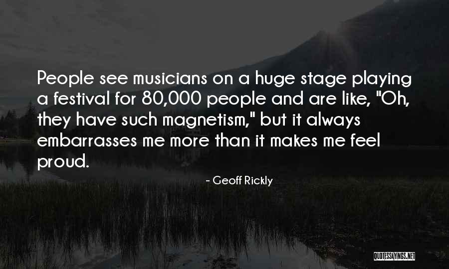 Tensley Wines Quotes By Geoff Rickly Tensley Wines Quotes By Geoff Rickly