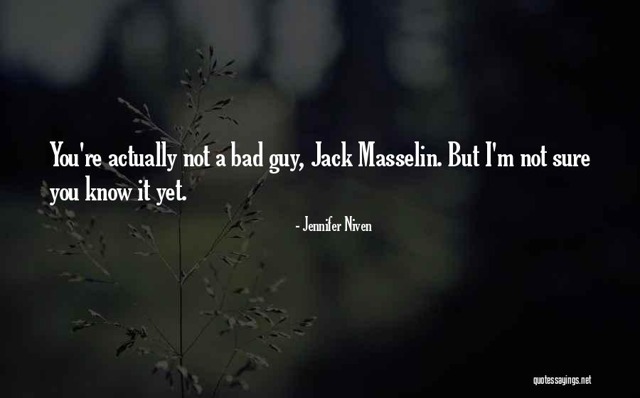 Tentacled Creatures Quotes By Jennifer Niven Tentacled Creatures Quotes By Jennifer Niven