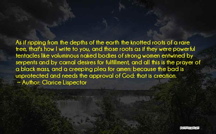 Tentacles Quotes By Clarice Lispector