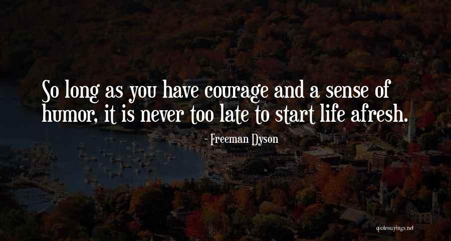 Tentacoli Family Quotes By Freeman Dyson Tentacoli Family Quotes By Freeman Dyson