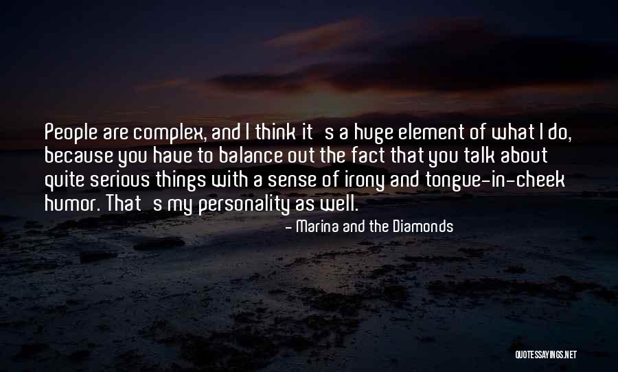 Tentai Senshi Quotes By Marina And The Diamonds