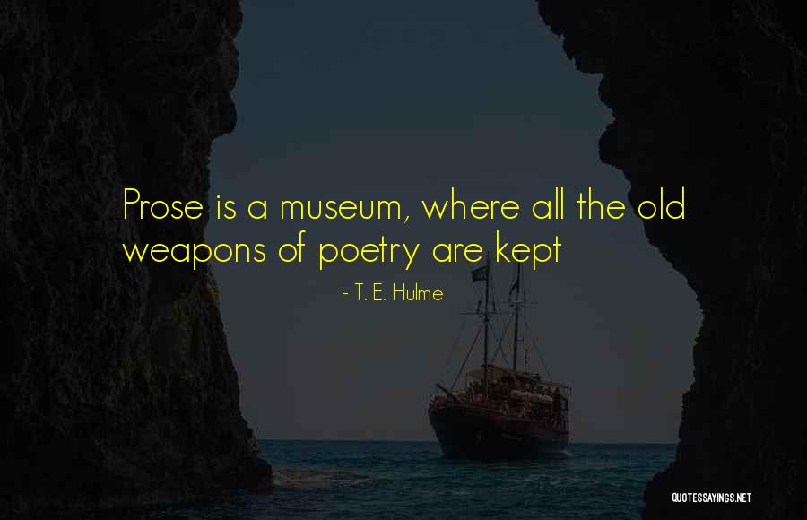 Tentane Quotes By T. E. Hulme Tentane Quotes By T. E. Hulme