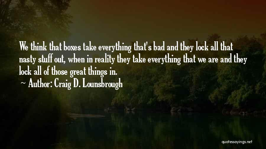 Tentative Quotes By Craig D. Lounsbrough