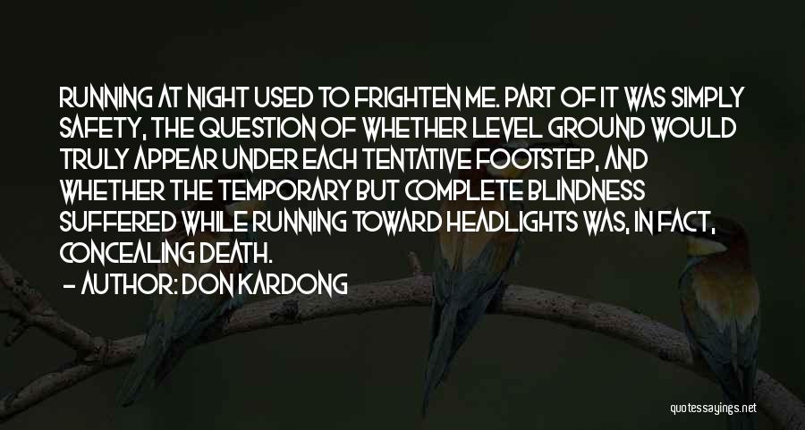 Tentative Quotes By Don Kardong