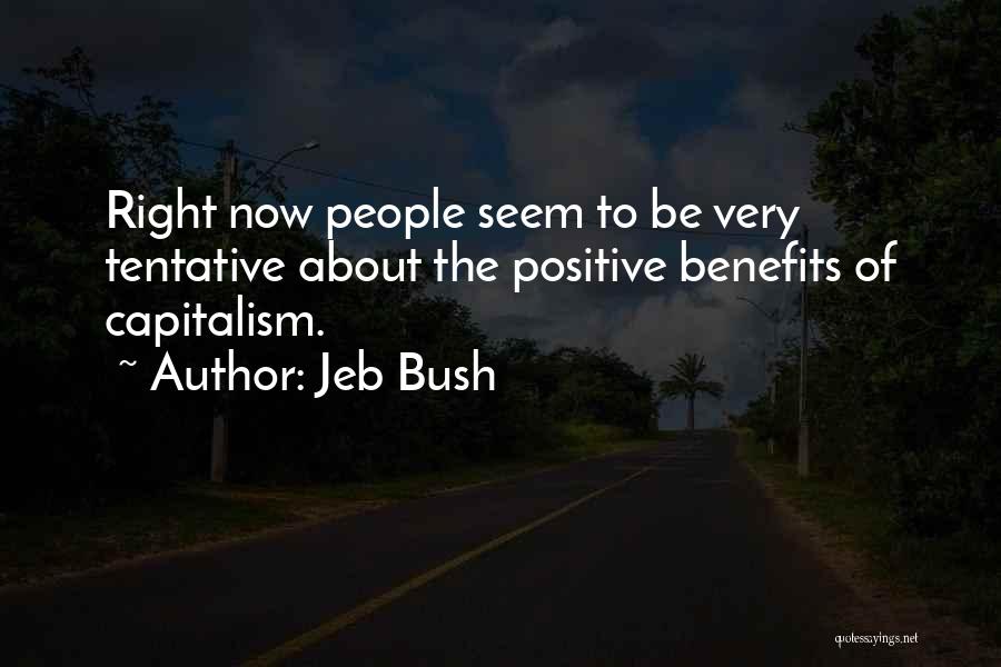 Tentative Quotes By Jeb Bush