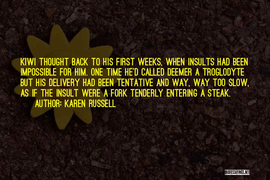 Tentative Quotes By Karen Russell