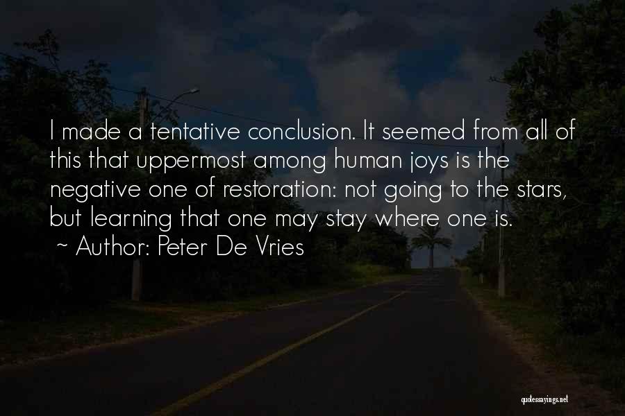 Tentative Quotes By Peter De Vries