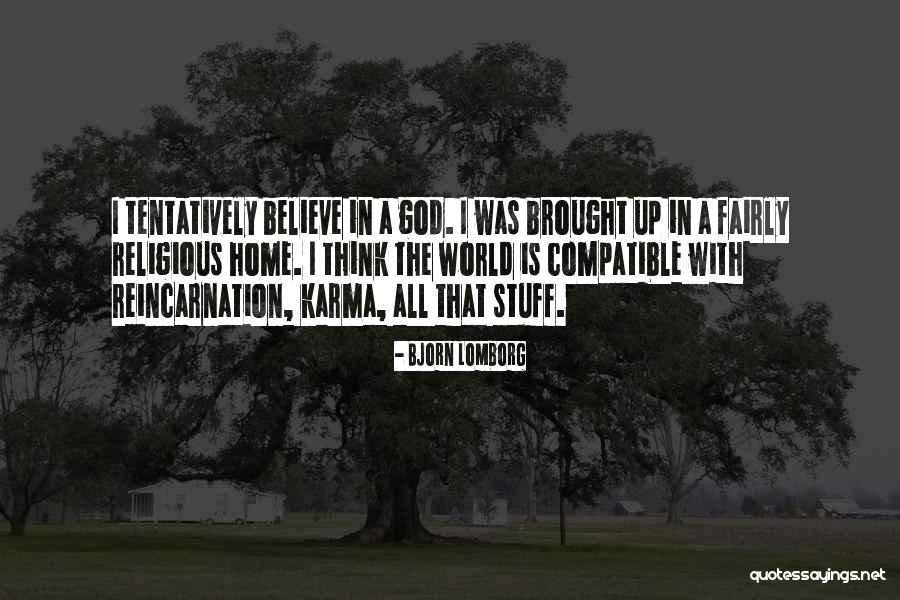 Tentatively Quotes By Bjorn Lomborg Tentatively Quotes By Bjorn Lomborg