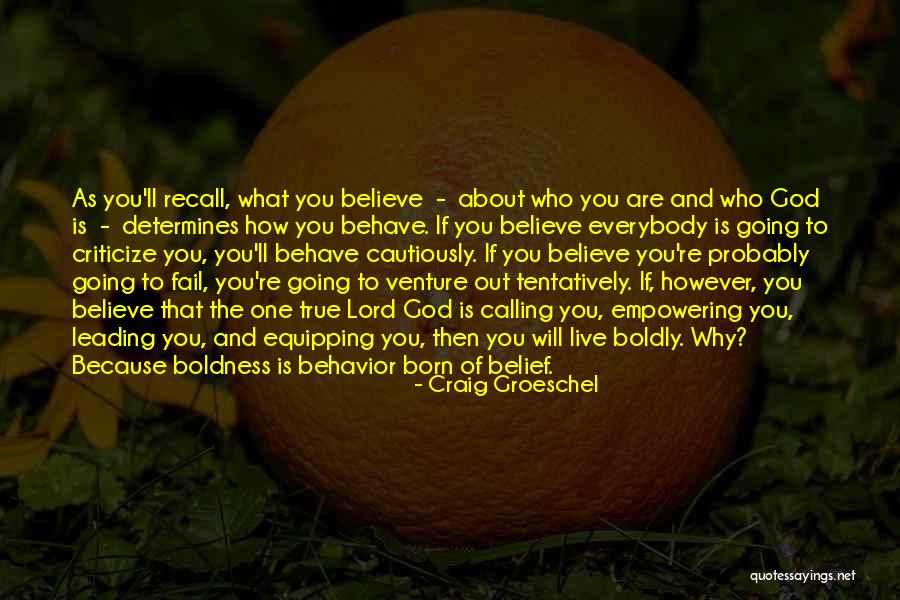 Tentatively Quotes By Craig Groeschel Tentatively Quotes By Craig Groeschel